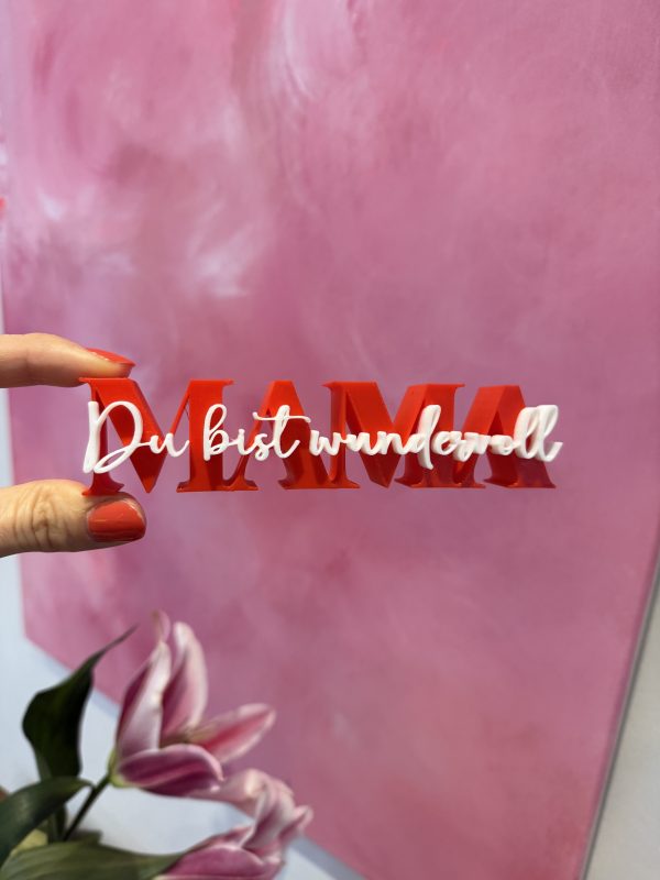 3D Datei - Schriftzug „MAMA Du bist wundervoll“