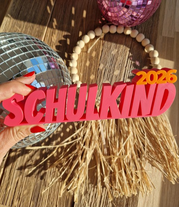 3D Datei - Schriftzug Schulkind 2026 - 2