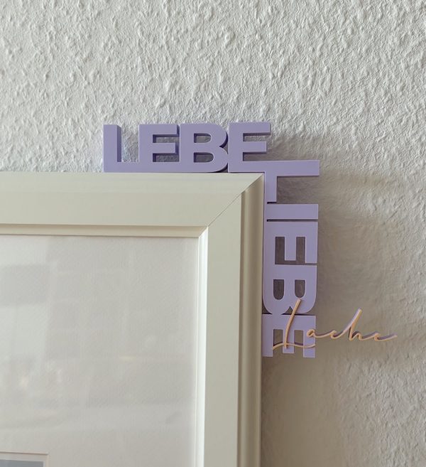 3D-Datei Eckenglück "Lebe Liebe Lache"