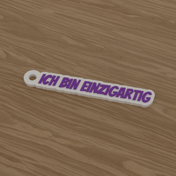 3D-Datei Schlüsselanhänger „Ich bin einzigartig“ – Großbuchstaben